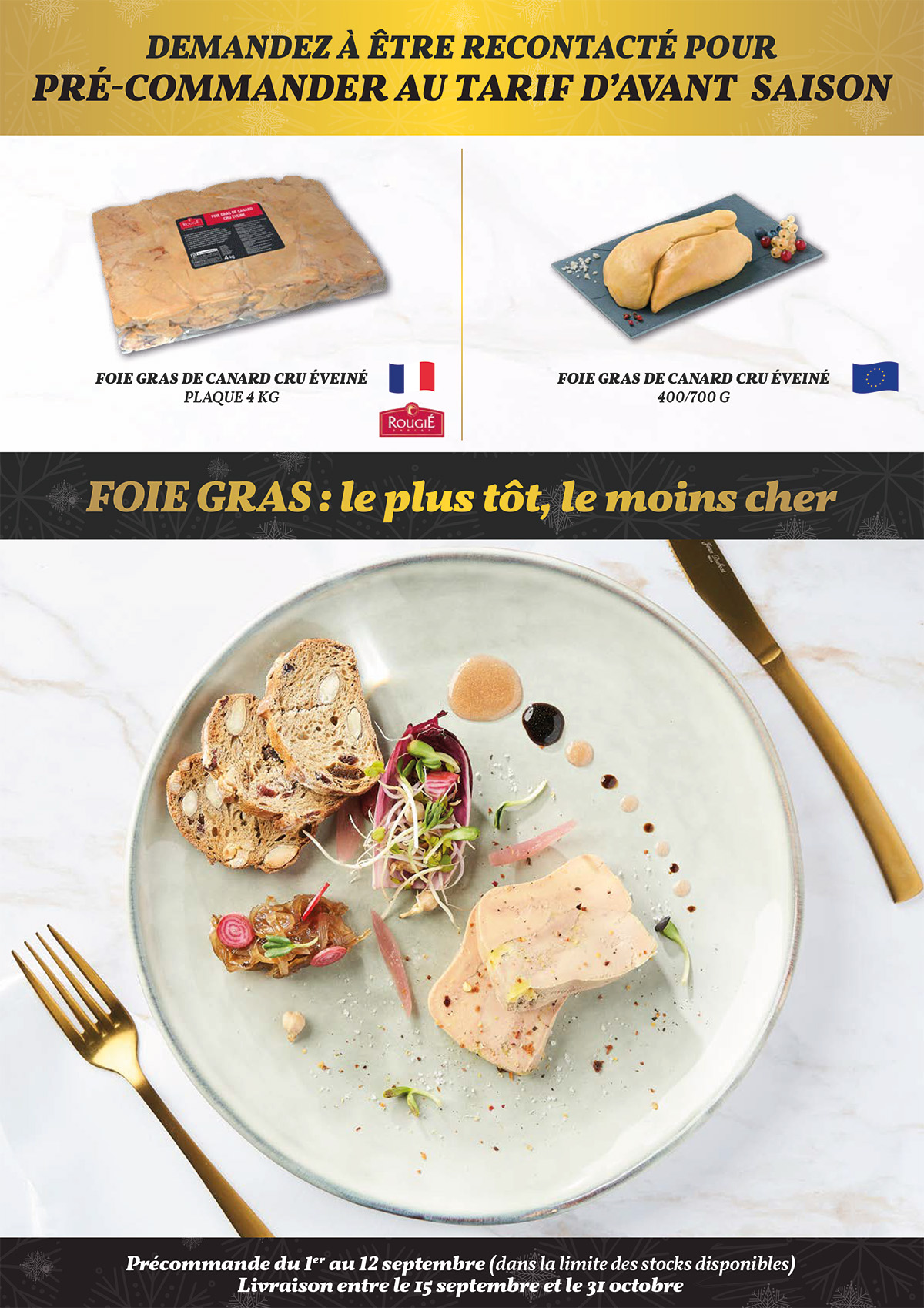 Précommande foie gras de canard cru éveiné Rougié, prix avantageux avant saison, livraison septembre à octobre.
